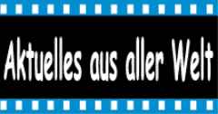 Aktuelles aus aller Welt-mal �ber den Rand schauen