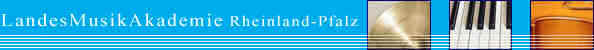 Landesmusikakademie -Unser Partner im Schloss Engers